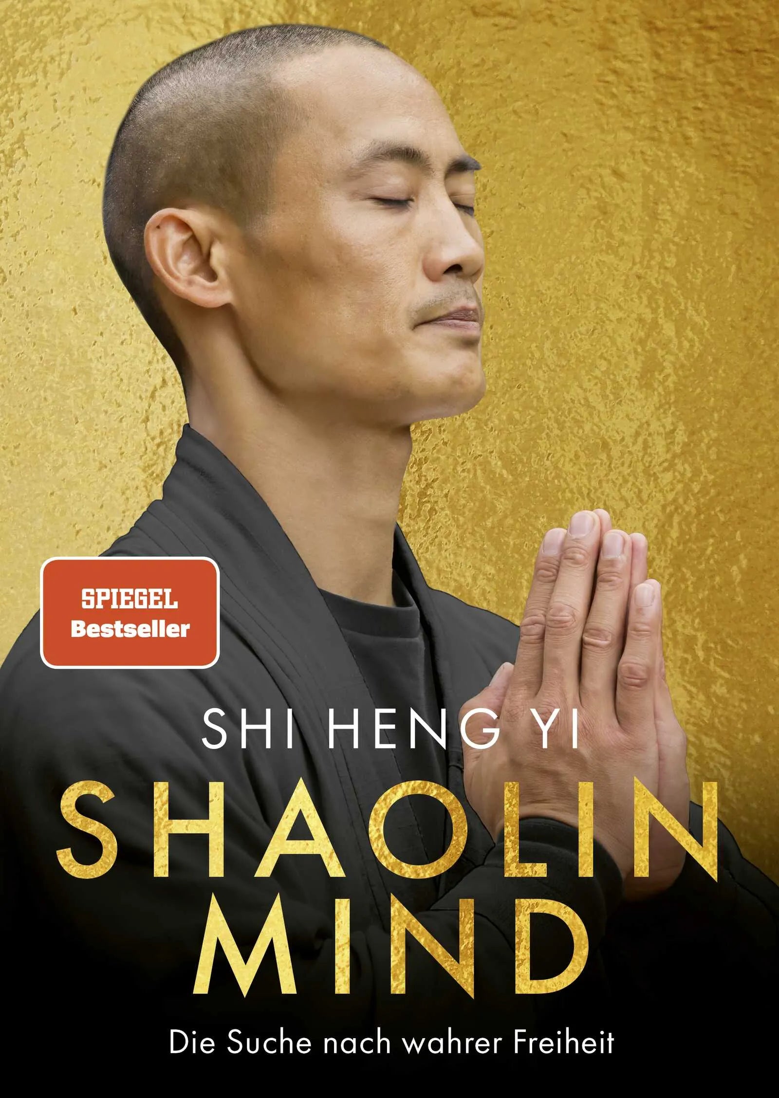 Buchcover von 'Shaolin Mind' - Gebundene Ausgabe von Shi Heng Yi