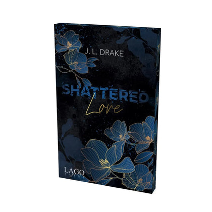 Buchcover von 'Shattered Love' - Paperback von J. L. Drake