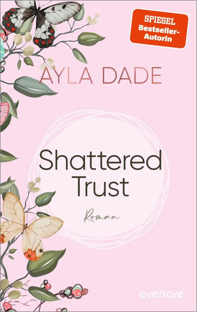 Cover: Shattered Trust (E-Book) von Ayla Dade