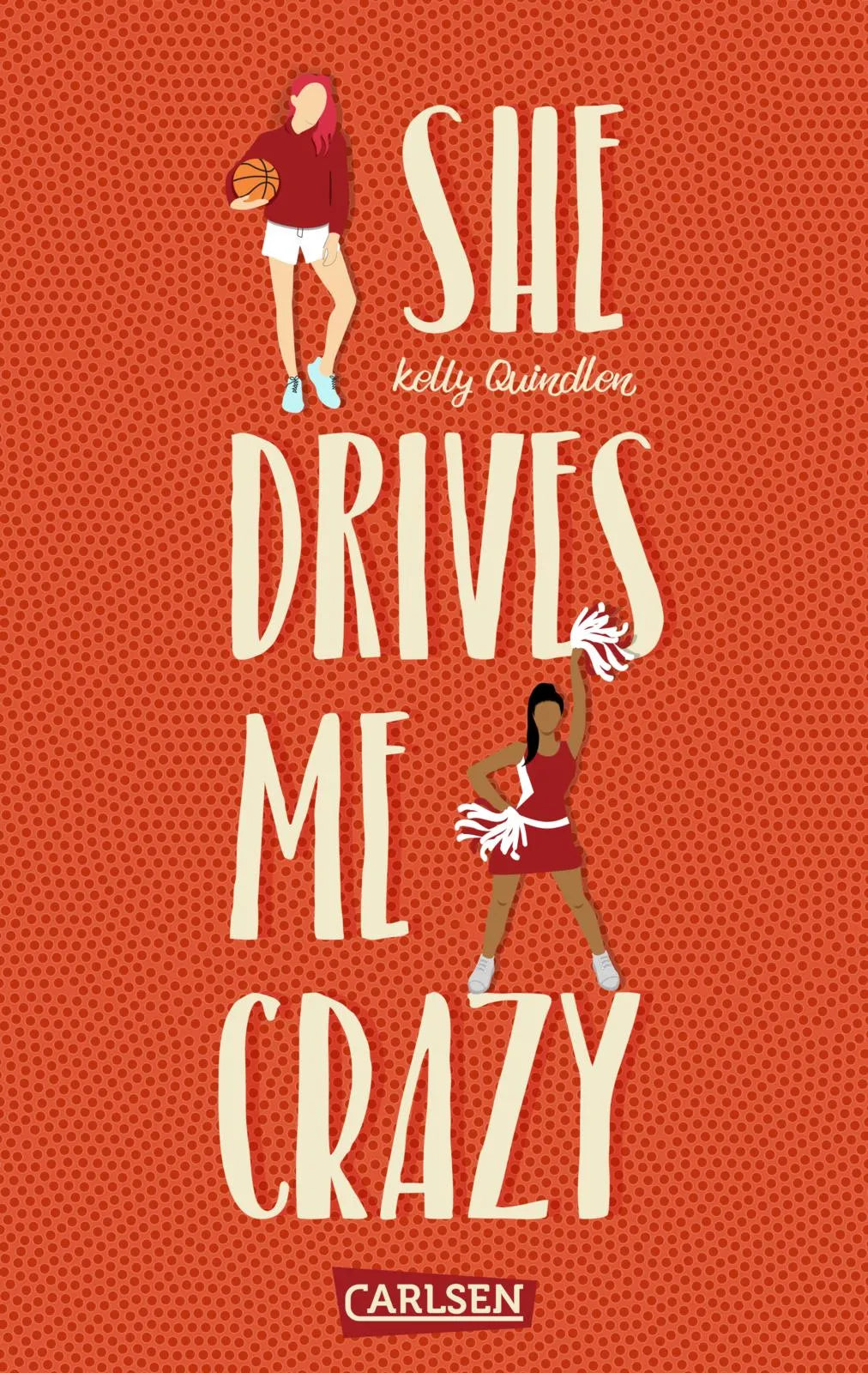 Buchcover von 'She Drives Me Crazy' - Paperback von Kelly Quindlen