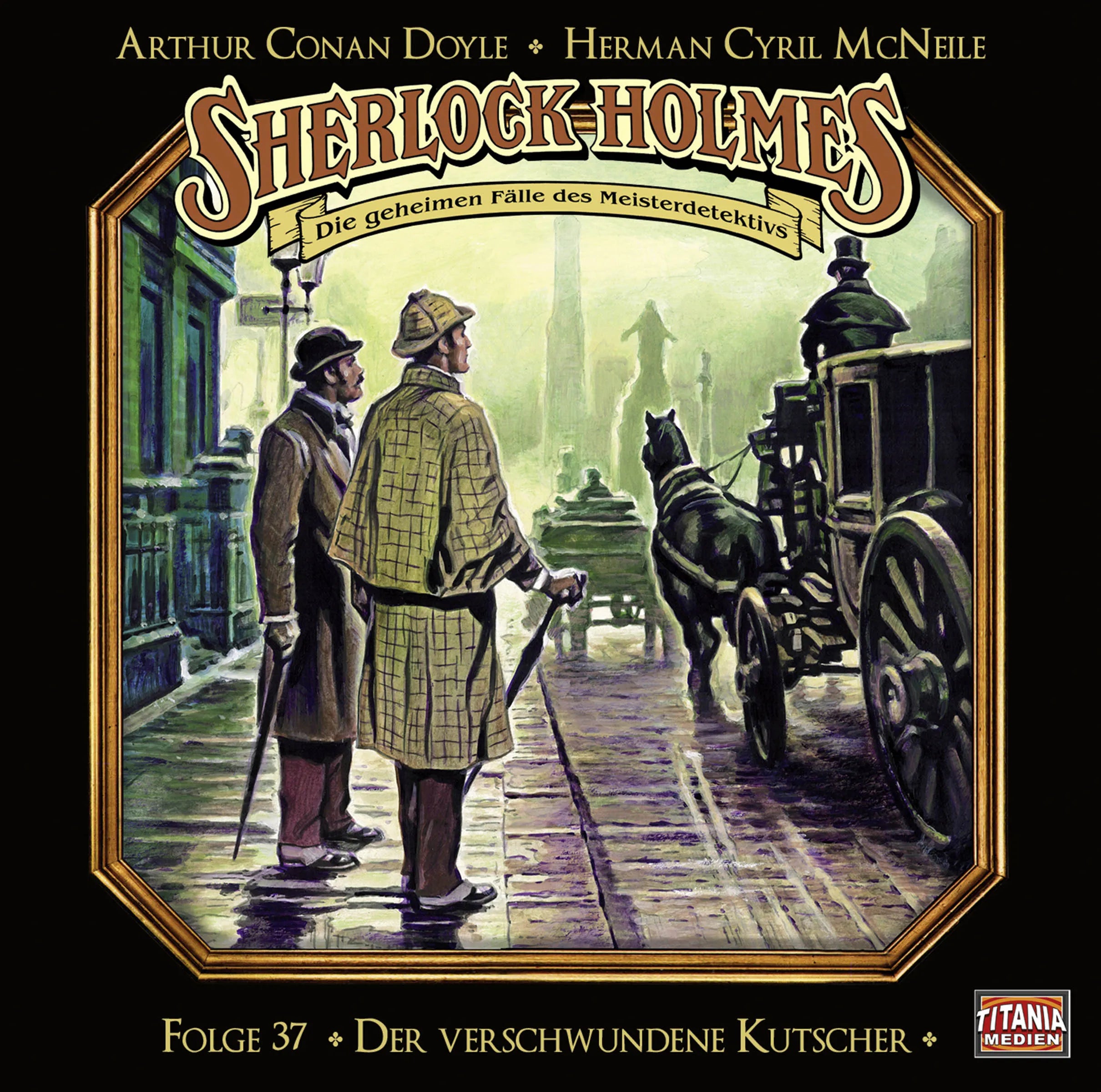 Buchcover von 'Sherlock Holmes - Folge 37' - Hörbuch (CD) von Herman Cyril McNeile