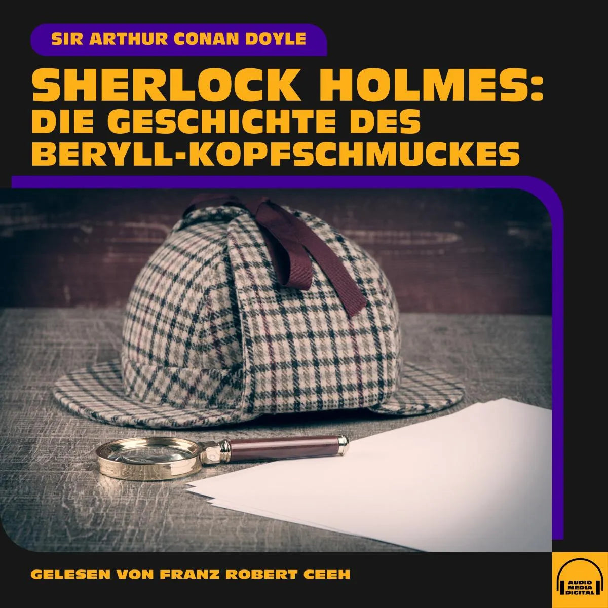 Cover: Sherlock Holmes: Die Geschichte des Beryll-Kopfschmuckes (Hörbuch Download) von Sir Arthur Conan Doyle