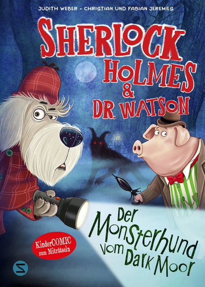 Cover: Sherlock Holmes &amp; Dr. Watson. Der Monsterhund vom Dark Moor (Hardcover) von Judith Weber