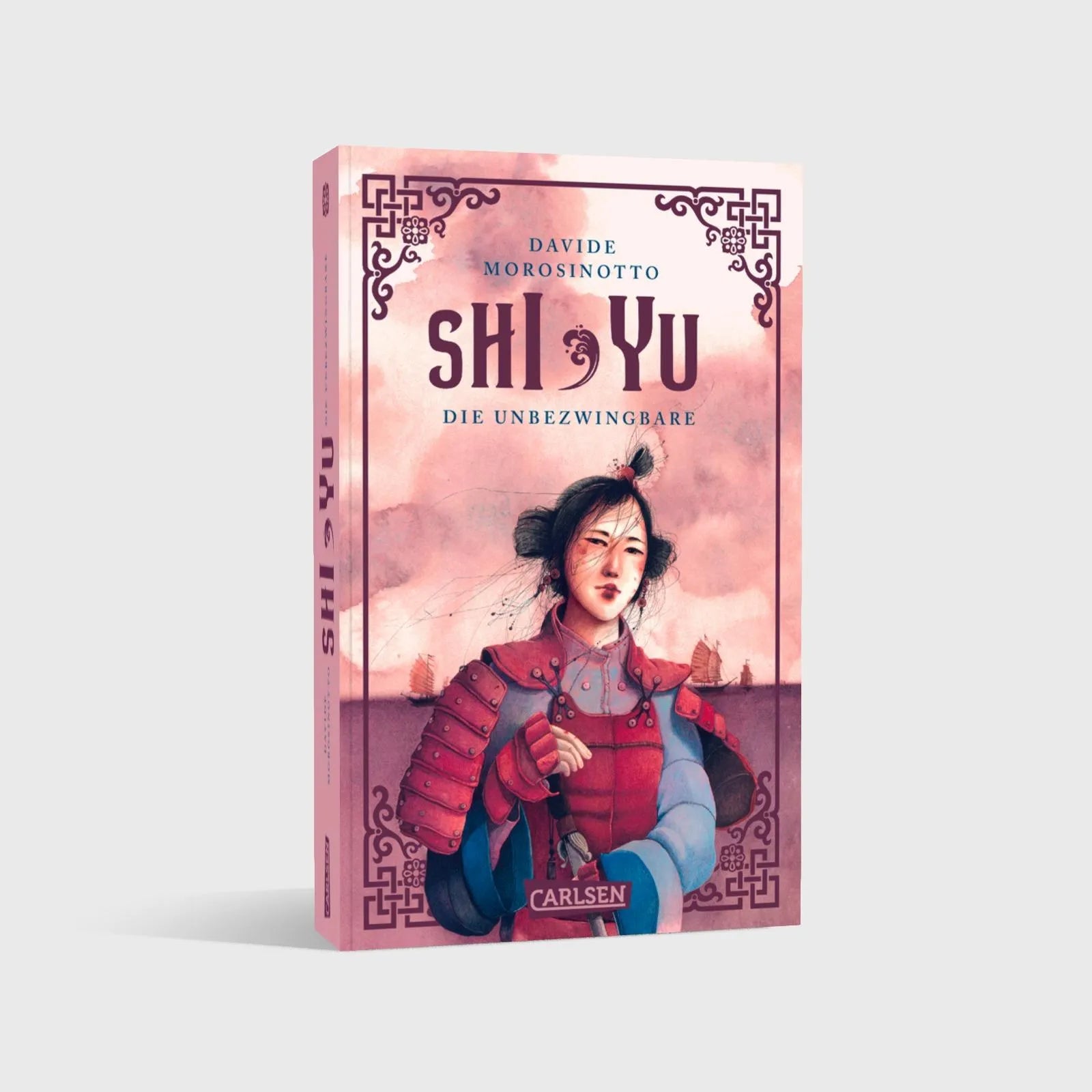 Davide Morosinotto - Shi Yu: Die Unbezwingbare