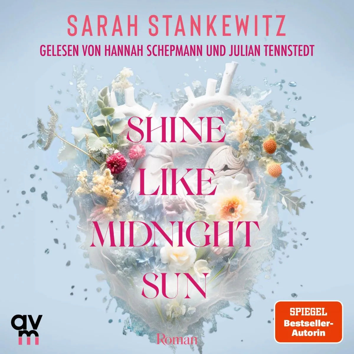 Cover: Shine Like Midnight Sun (Hörbuch Download) von Sarah Stankewitz