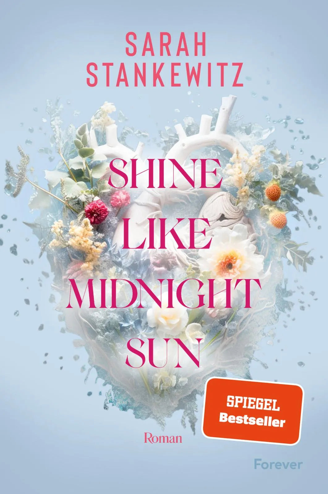 Buchcover von 'Shine Like Midnight Sun' - Paperback von Sarah Stankewitz