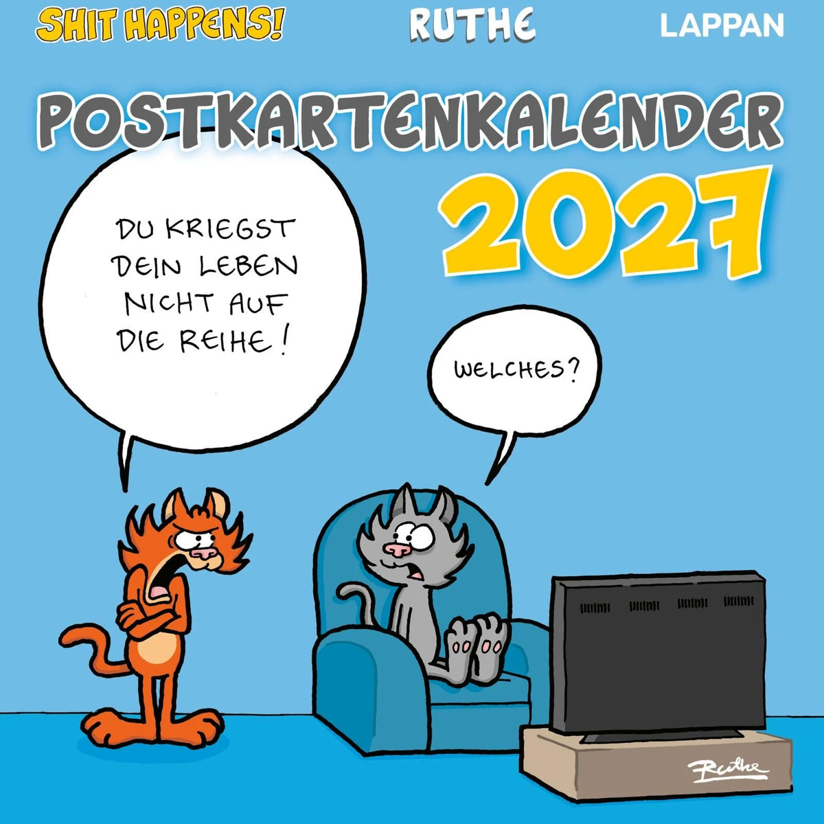 Postkartenkalender: Shit happens! Postkartenkalender 2027