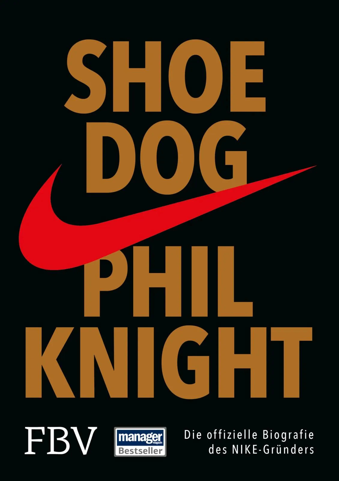 Buchcover von 'Shoe Dog' - Gebundene Ausgabe von Phil Knight