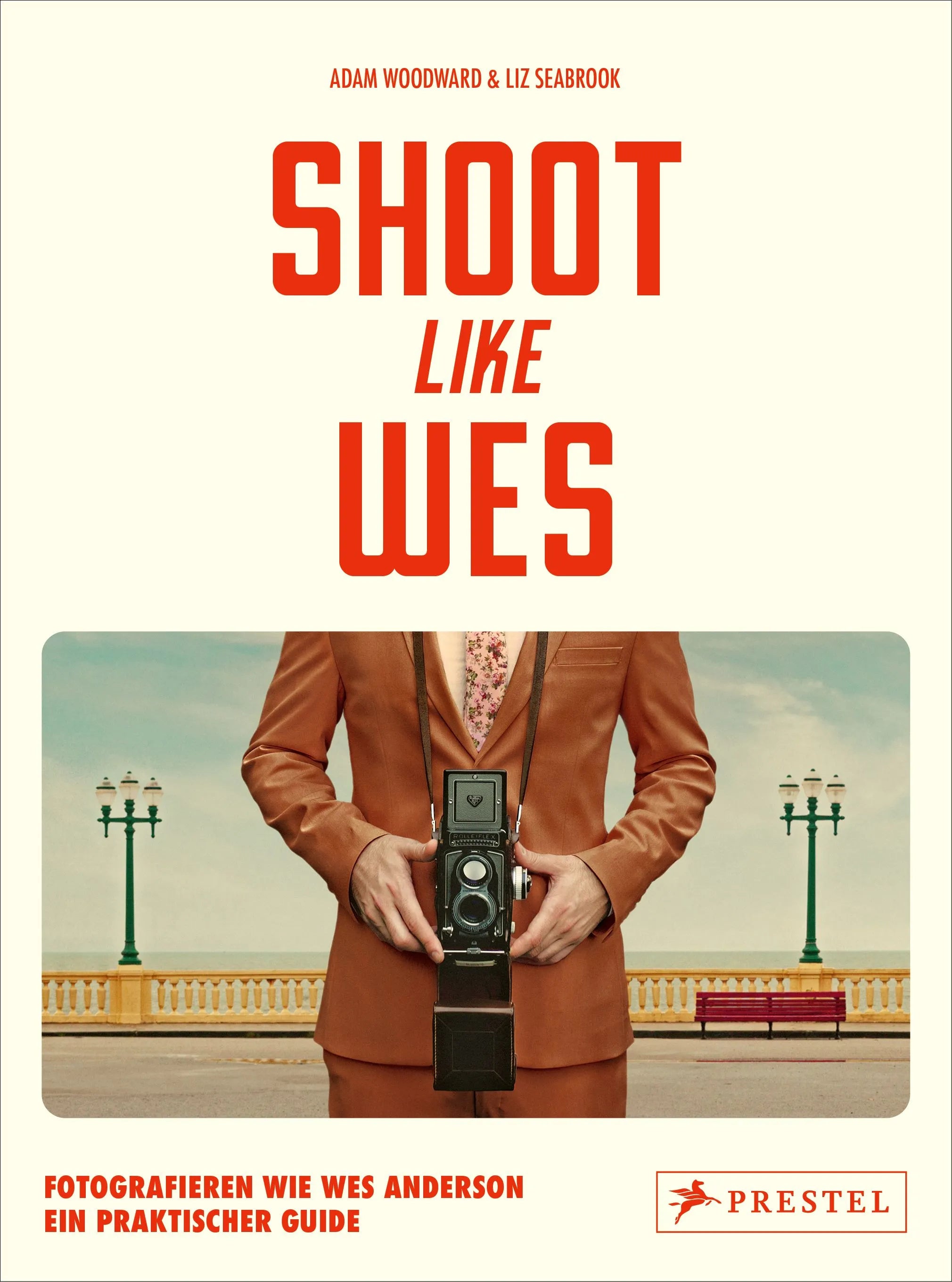 Cover: Shoot Like Wes (Hardcover) von Adam Woodward