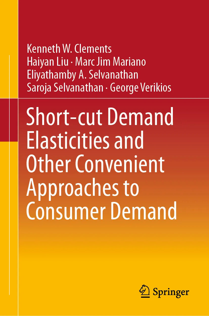 Cover: Short-cut Demand Elasticities and Other Convenient Approaches to Consumer Demand (E-Book) von Kenneth W. Clements