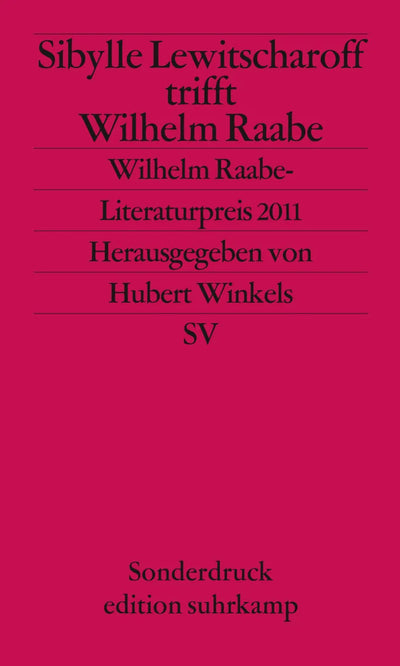 Sibylle Lewitscharoff trifft Wilhelm Raabe