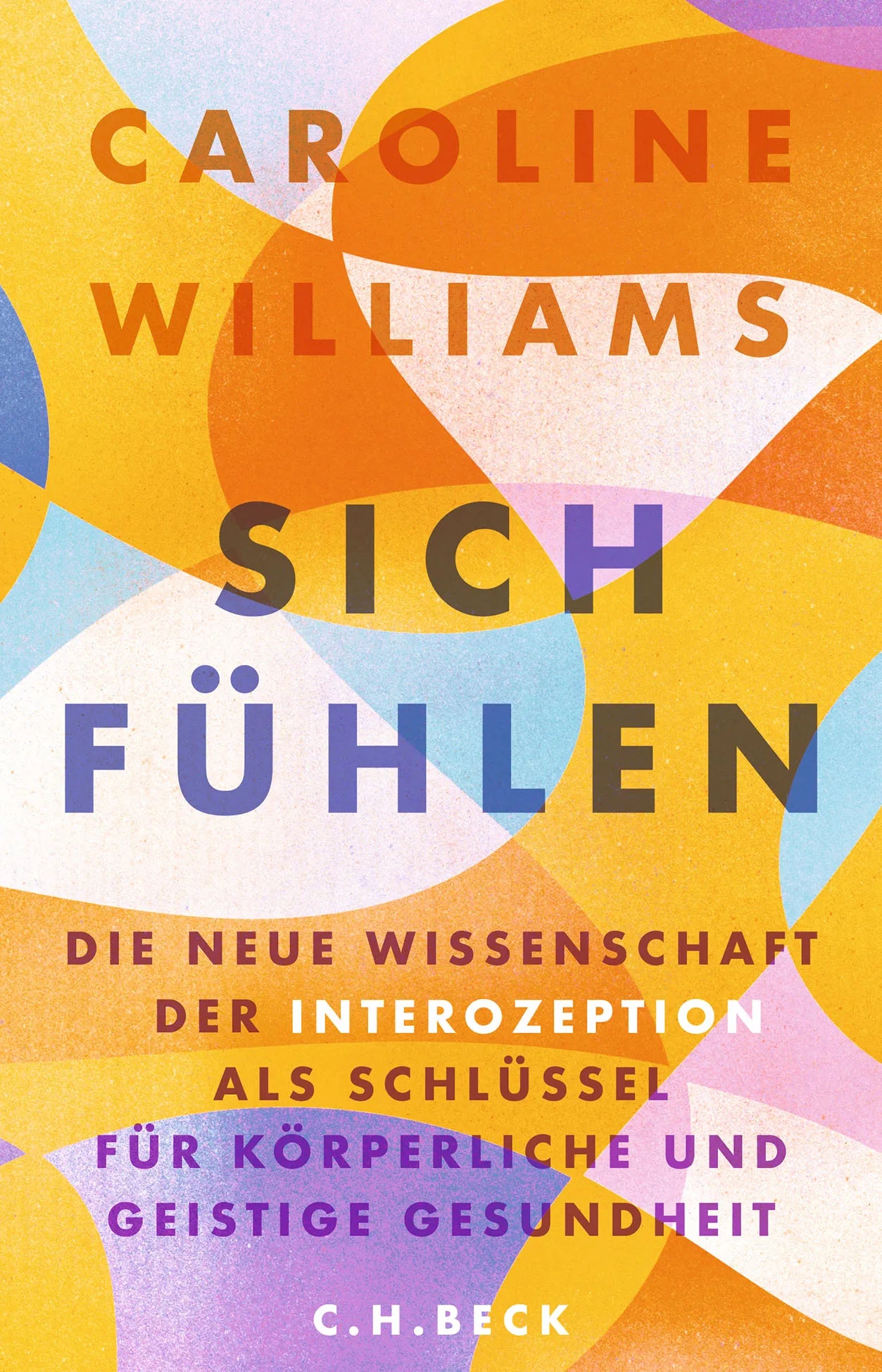 Cover: Sich fühlen (Hardcover) von Caroline Williams