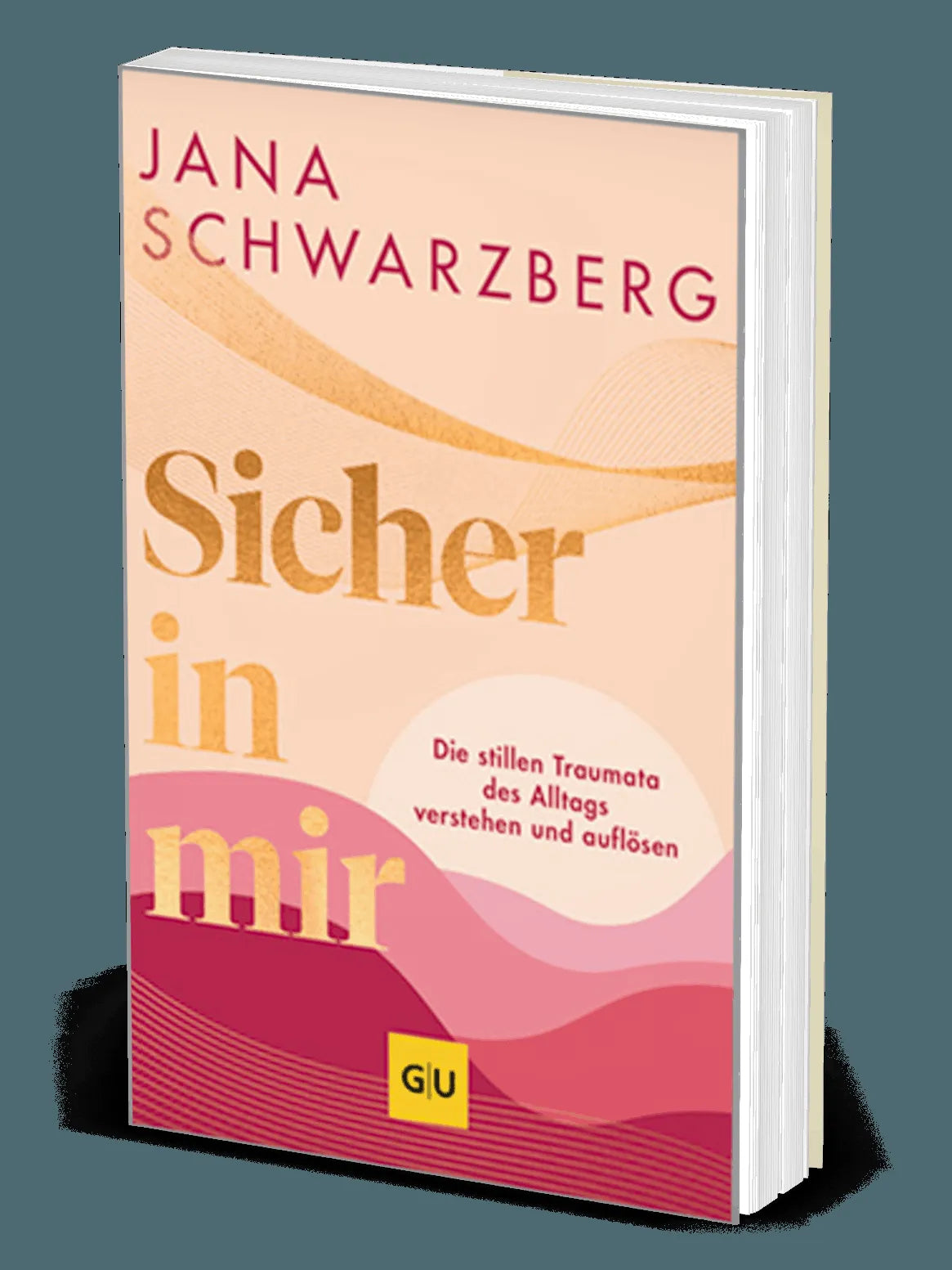 Cover: Sicher in mir (Paperback) von Jana Schwarzberg