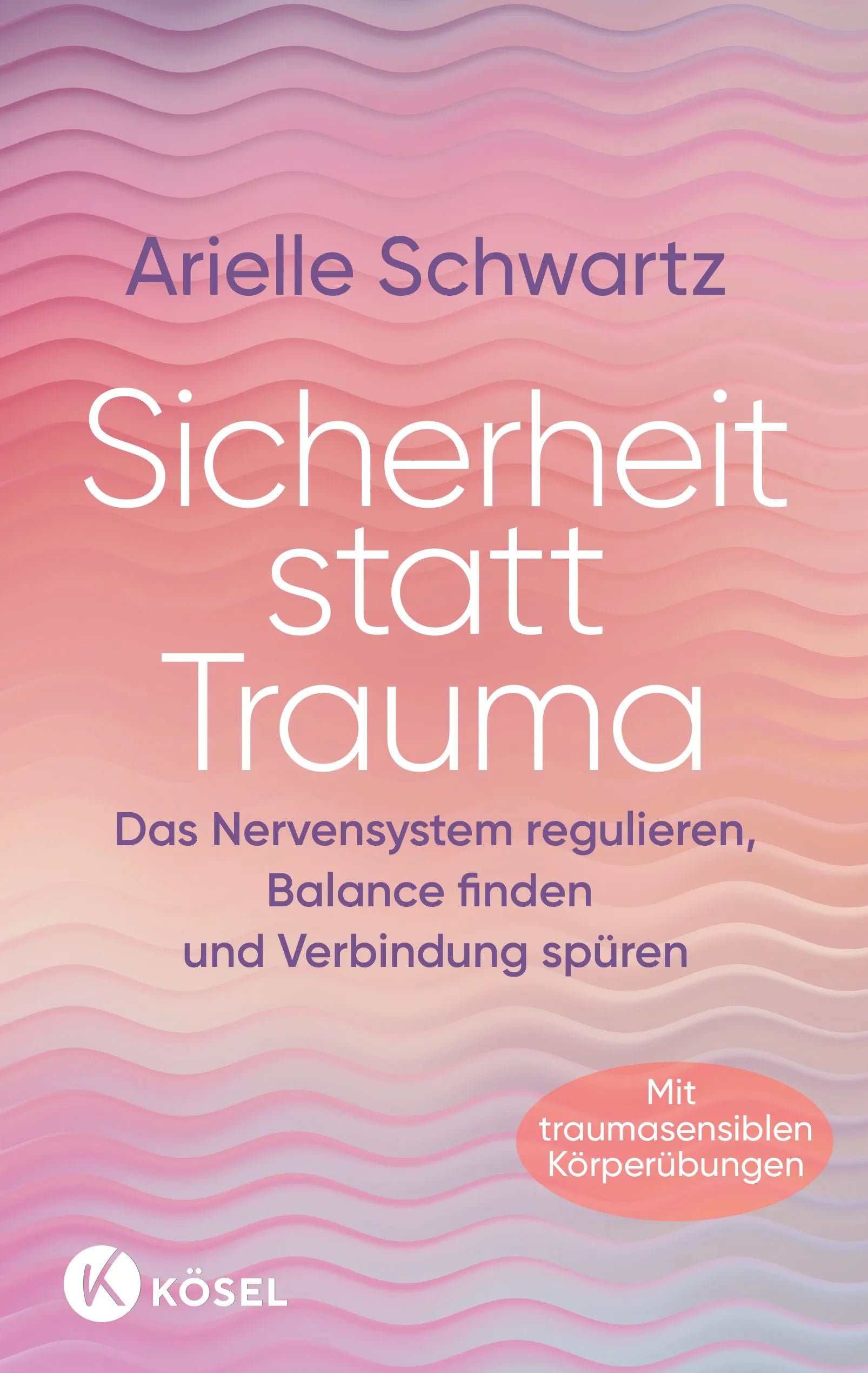 Cover: Sicherheit statt Trauma (Paperback) von Arielle Schwartz