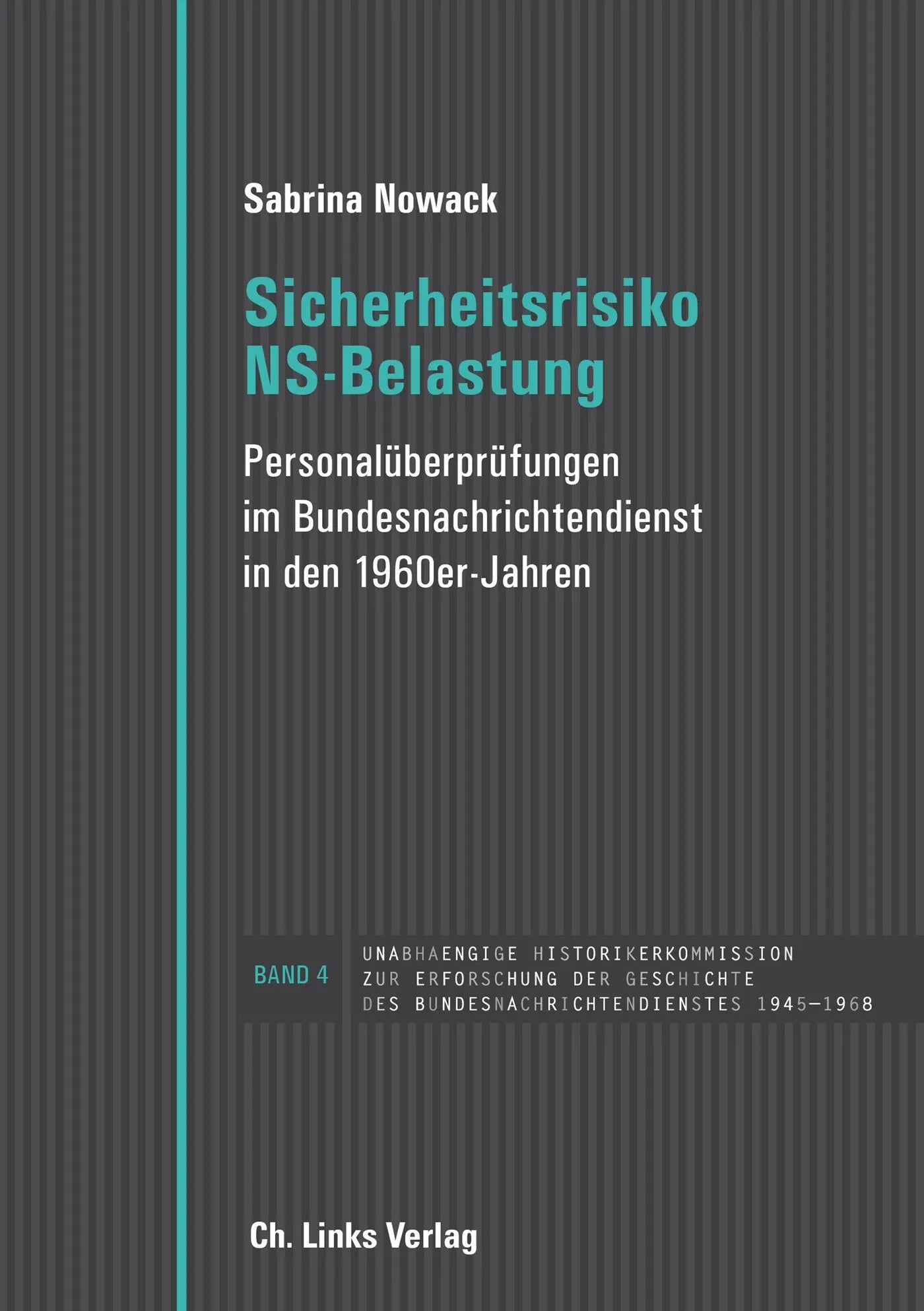 Buchcover von 'Sicherheitsrisiko NS-Belastung' - Gebundene Ausgabe von Sabrina Nowack
