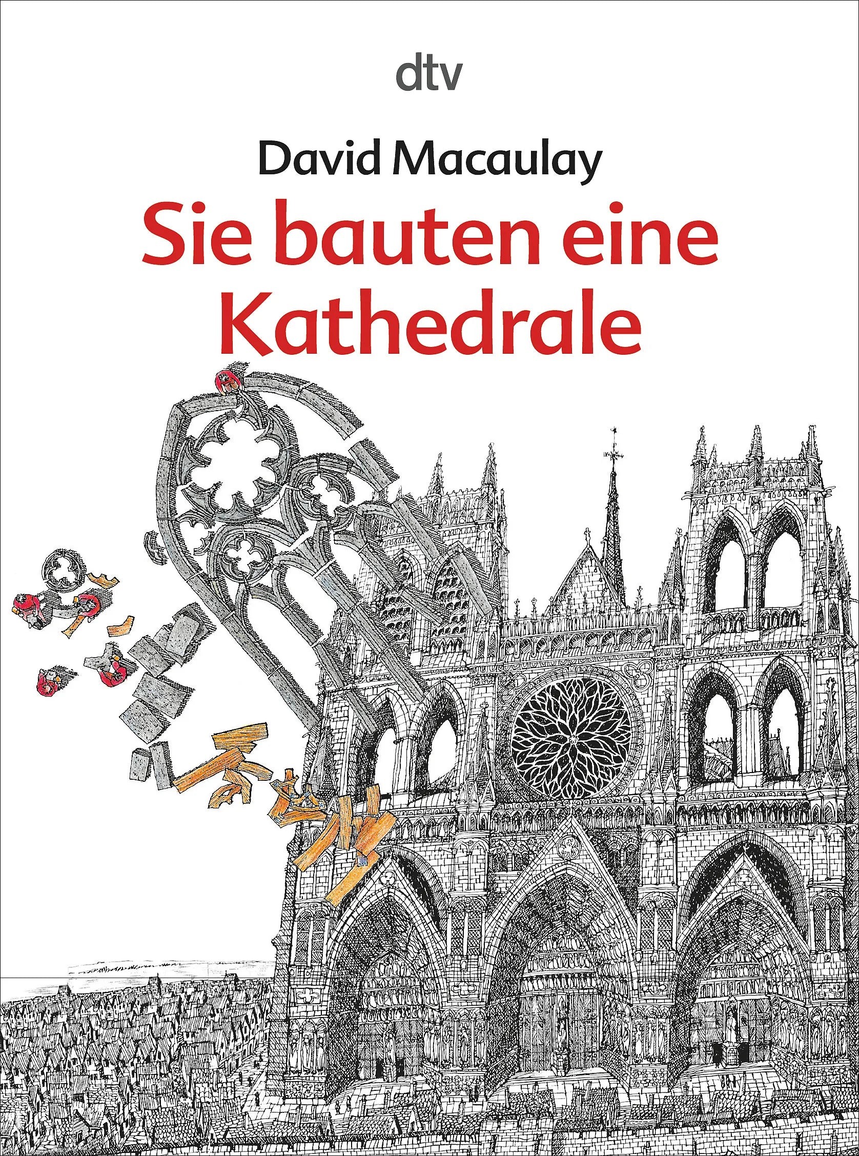 Buchcover von 'Sie bauten eine Kathedrale' - Taschenbuch von David Macaulay
