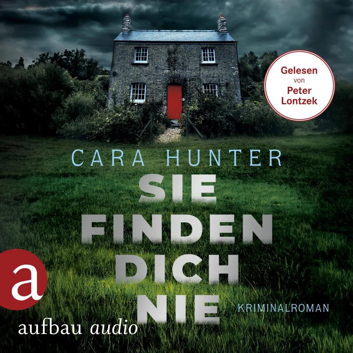 Cover: Sie finden dich nie (Hörbuch Download) von Cara Hunter