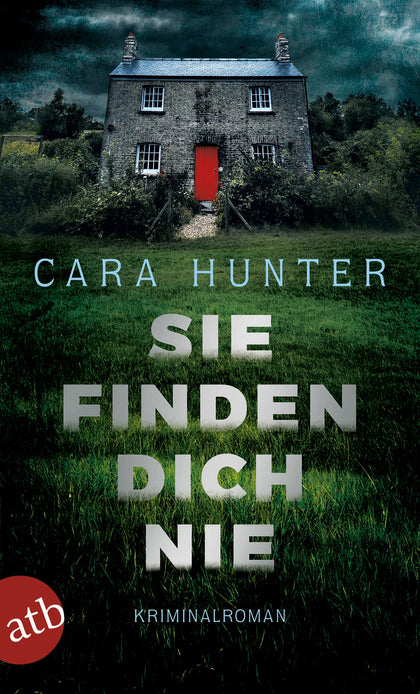 Buchcover von 'Sie finden dich nie' - Taschenbuch von Cara Hunter