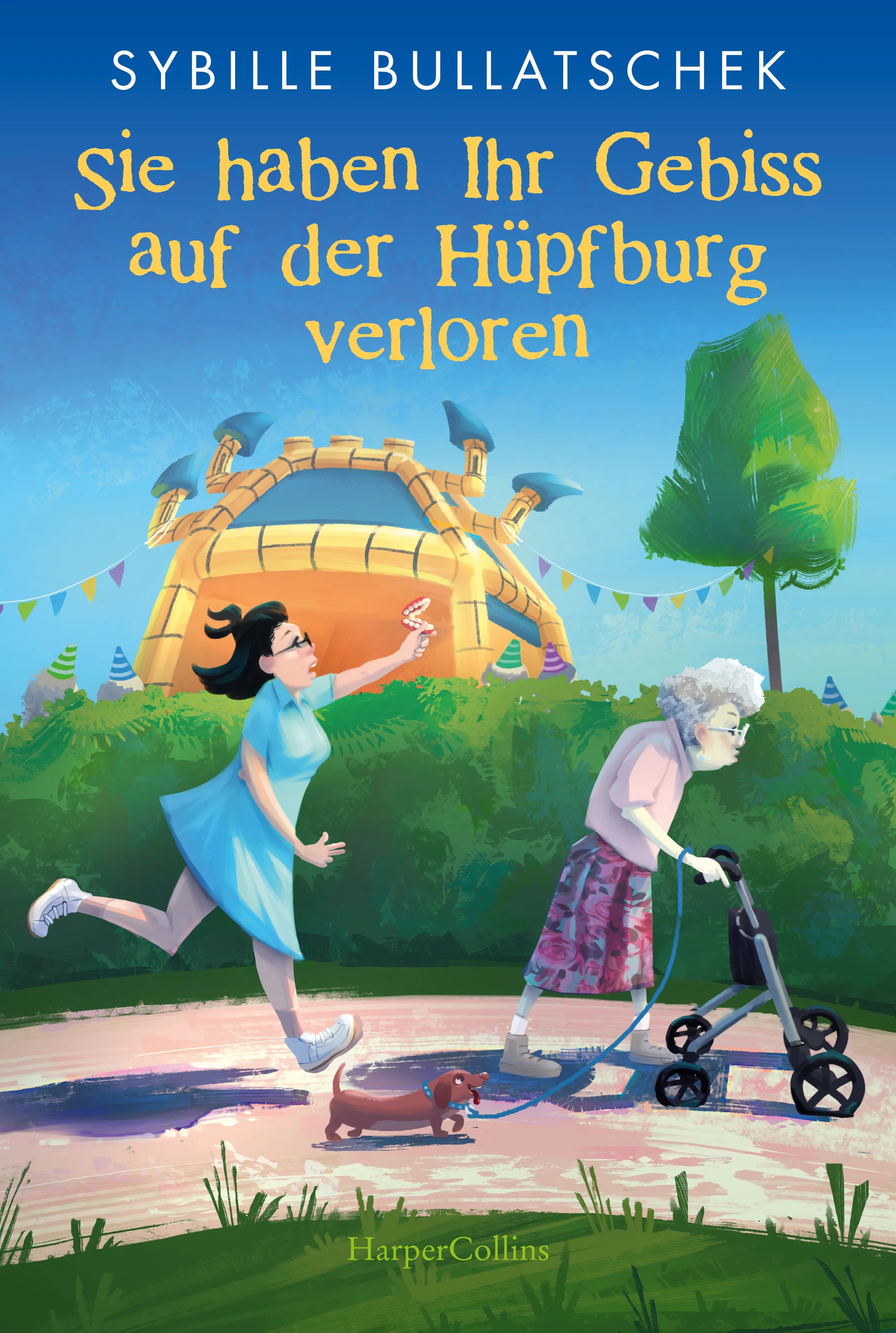 Buchcover von 'Sie haben Ihr Gebiss auf der Hüpfburg verloren' - Taschenbuch von Sybille Bullatschek
