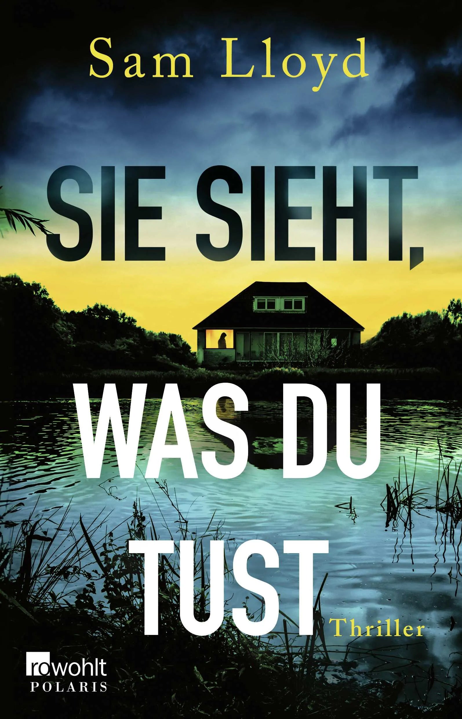 Buchcover von 'Sie sieht, was du tust' - Paperback von Sam Lloyd