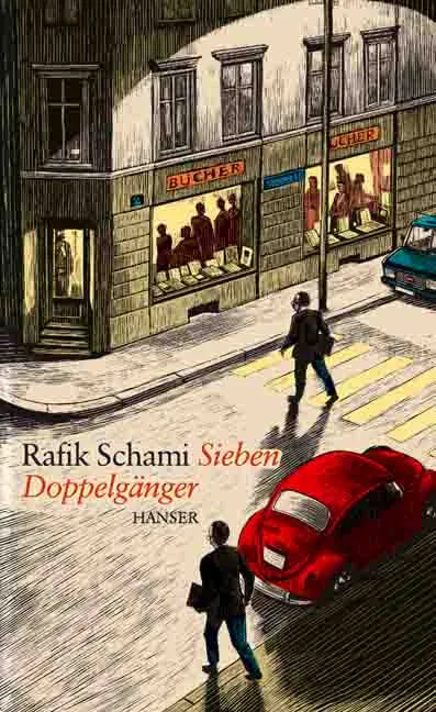 Buchcover von 'Sieben Doppelgänger' - Gebundene Ausgabe von Rafik Schami