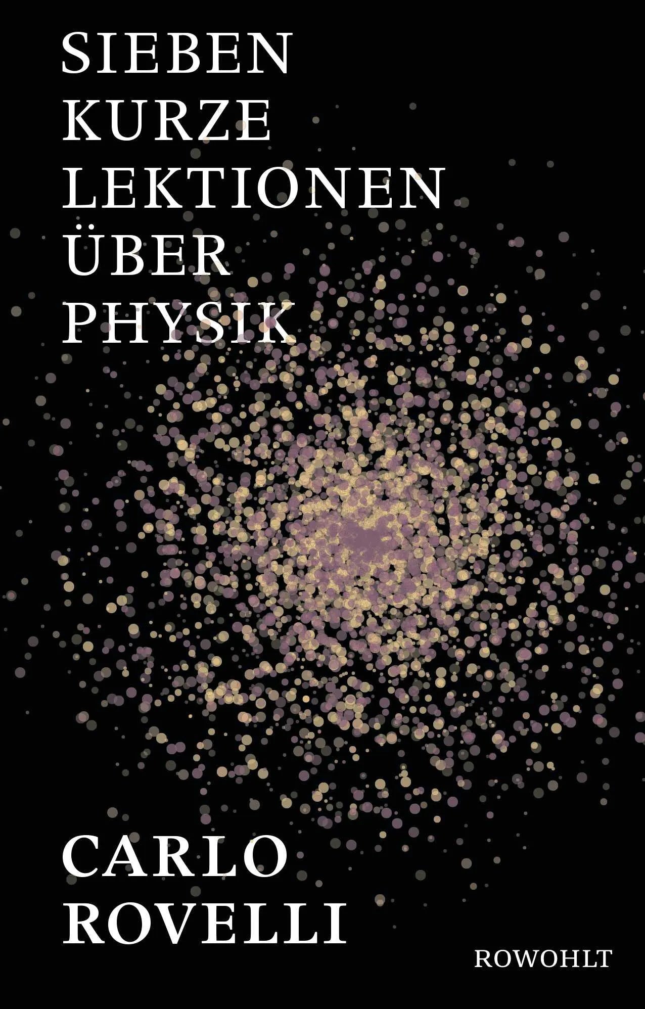Buchcover von 'Sieben kurze Lektionen über Physik' - Gebundene Ausgabe von Carlo Rovelli