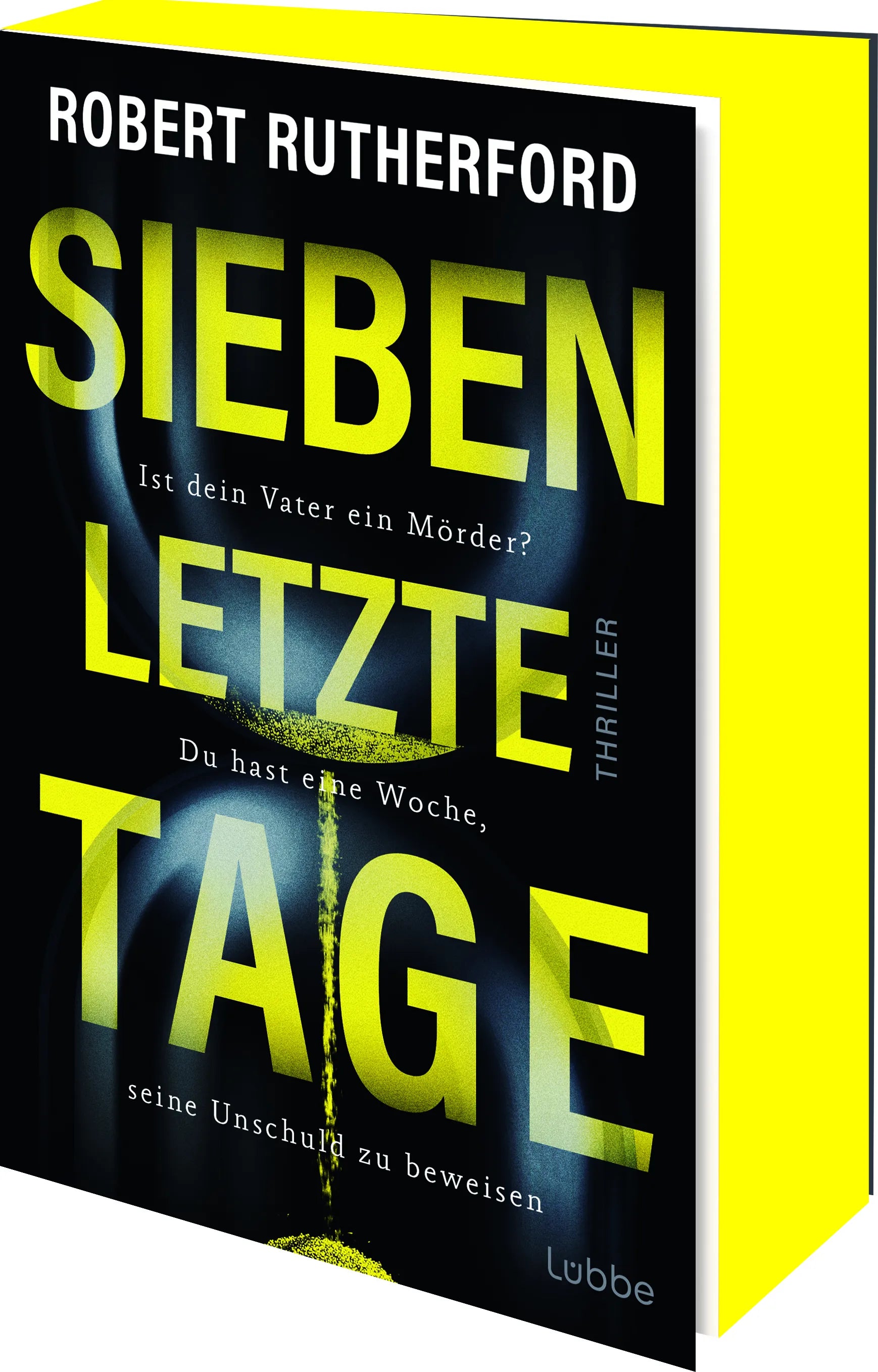 Buchcover von 'Sieben letzte Tage' - Taschenbuch von Robert Rutherford