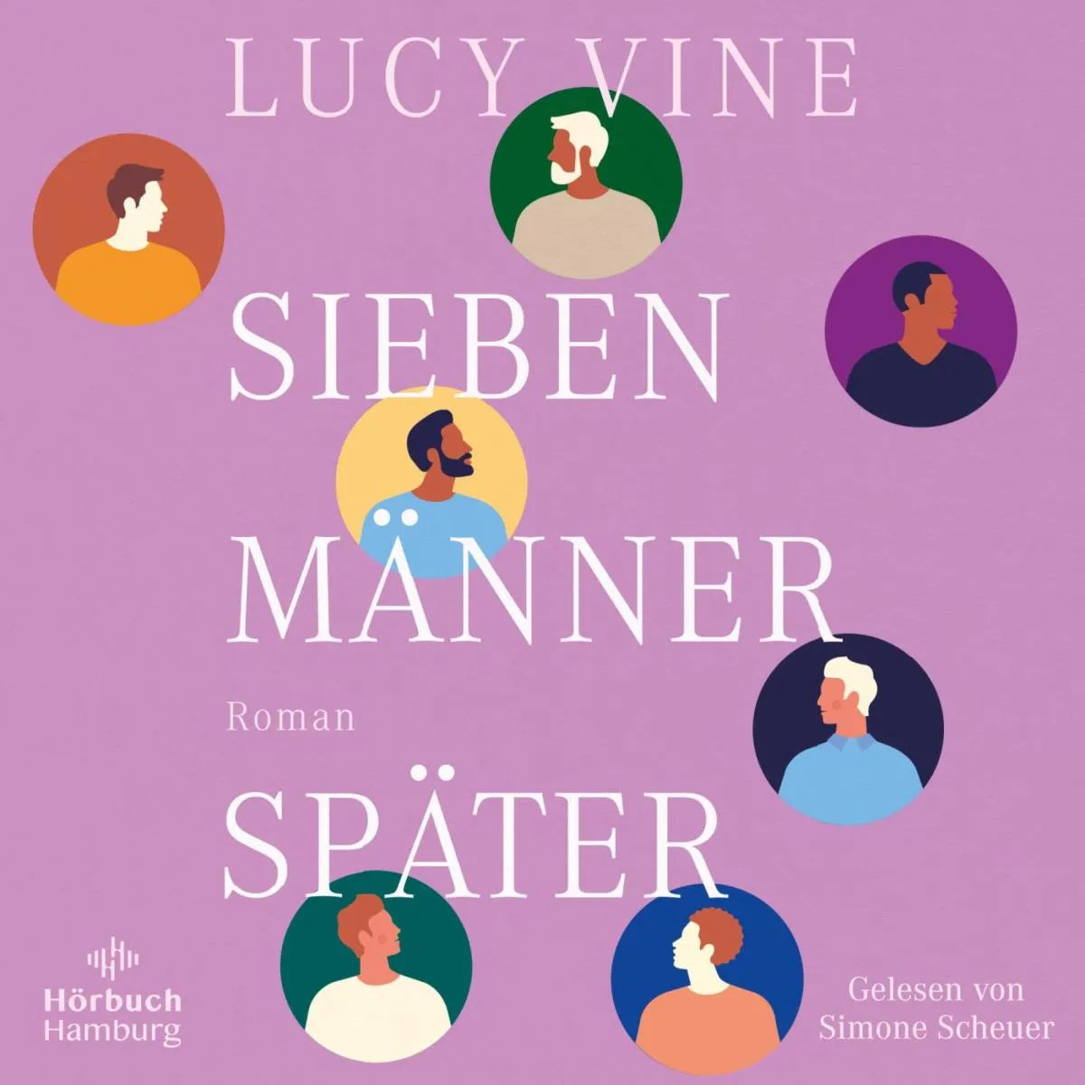 Cover: Sieben Männer später (Hörbuch Download) von Lucy Vine