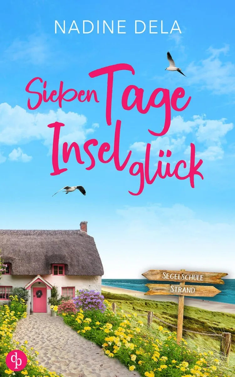 Cover: Sieben Tage Inselglück (E-Book) von Nadine Dela