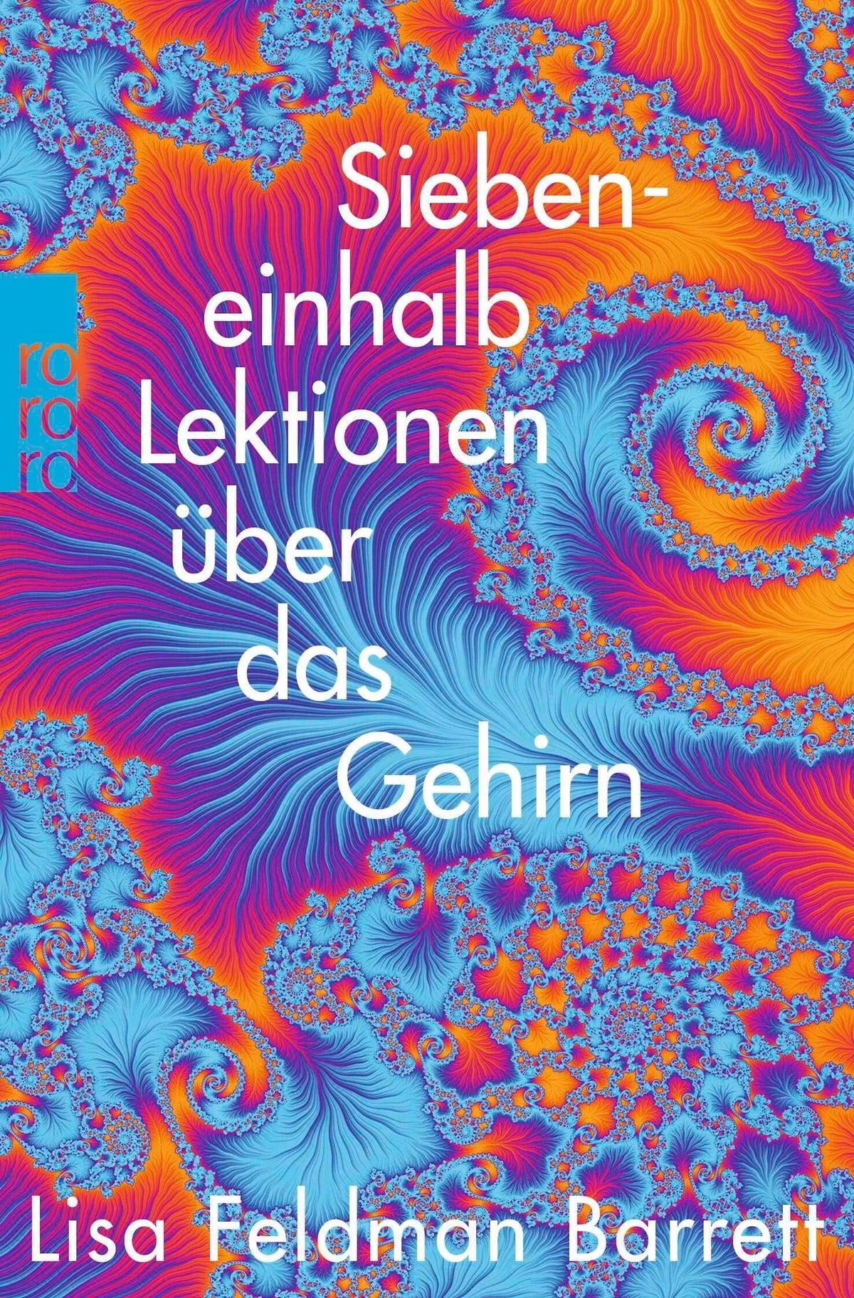 Cover: Siebeneinhalb Lektionen über das Gehirn (Taschenbuch) von Lisa Feldman Barrett