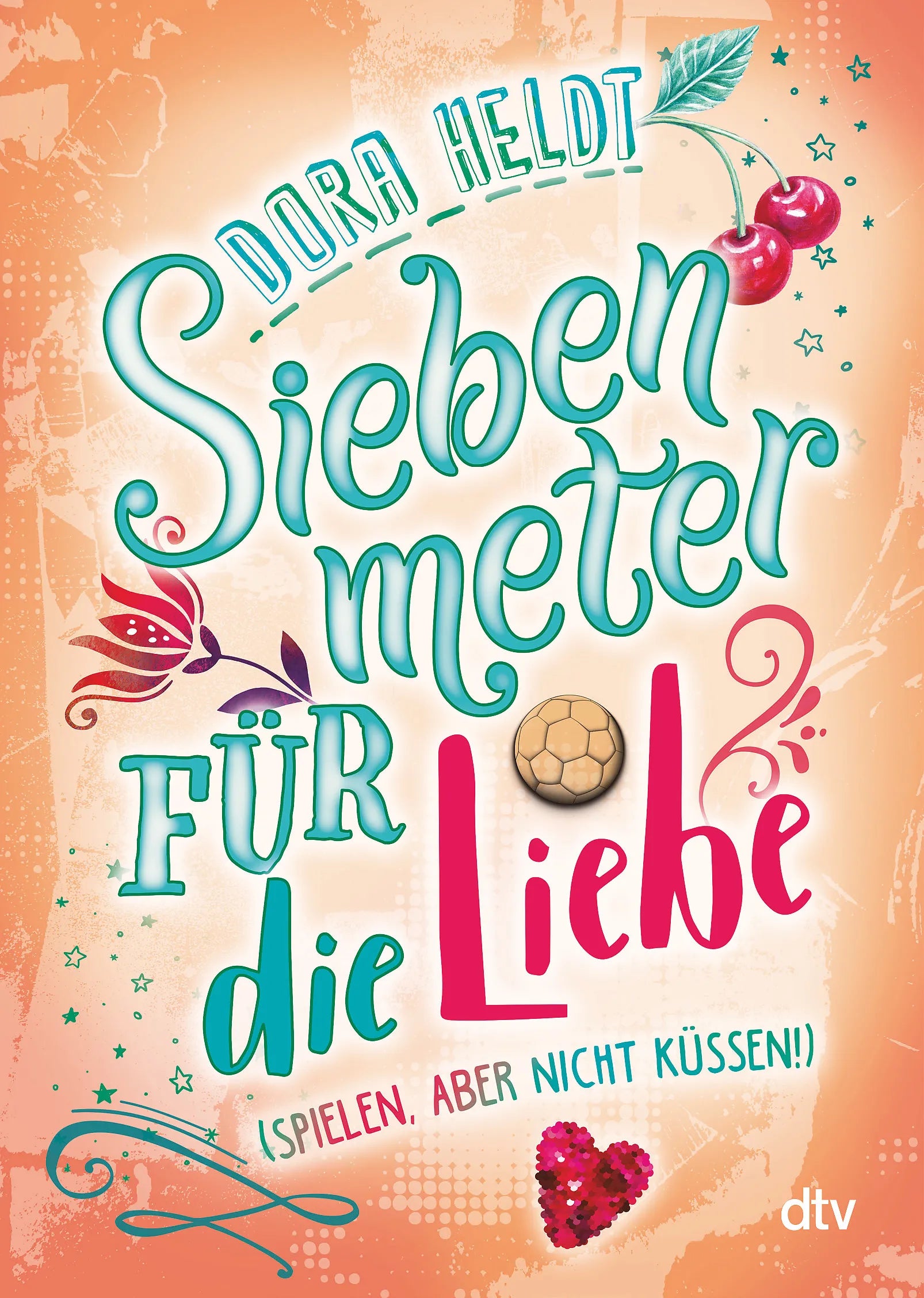 Buchcover von 'Siebenmeter für die Liebe' - Taschenbuch von Dora Heldt