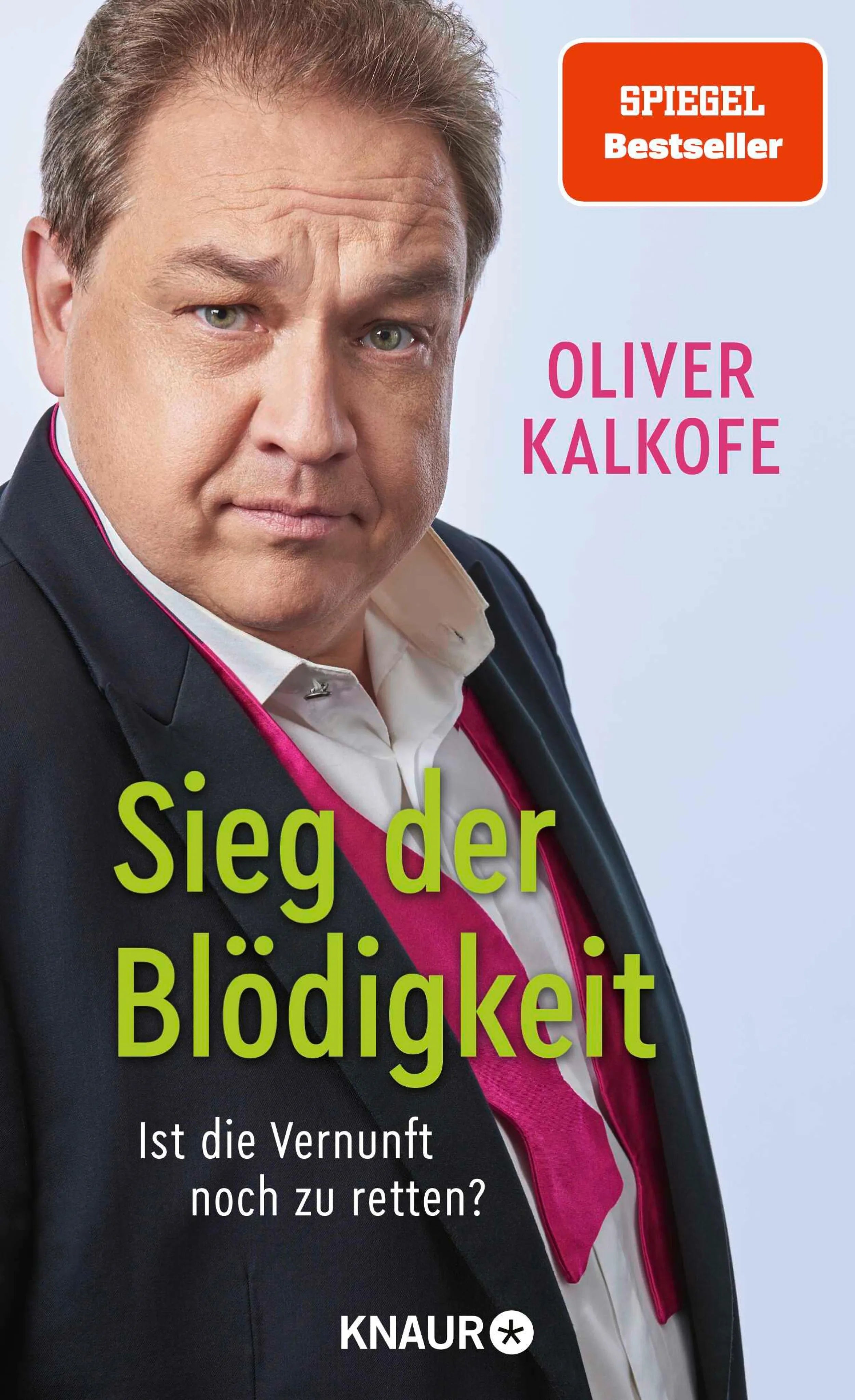 Cover: Sieg der Blödigkeit (E-Book) von Oliver Kalkofe