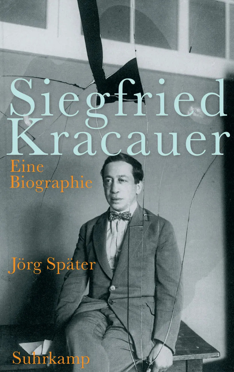 Buchcover von 'Siegfried Kracauer' - Gebundene Ausgabe von Jörg Später