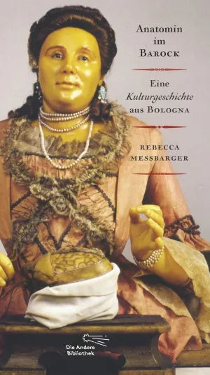 Buchcover von 'Signora Anna, Anatomin der Aufklärung' - Gebundene Ausgabe von Rebecca Messbarger