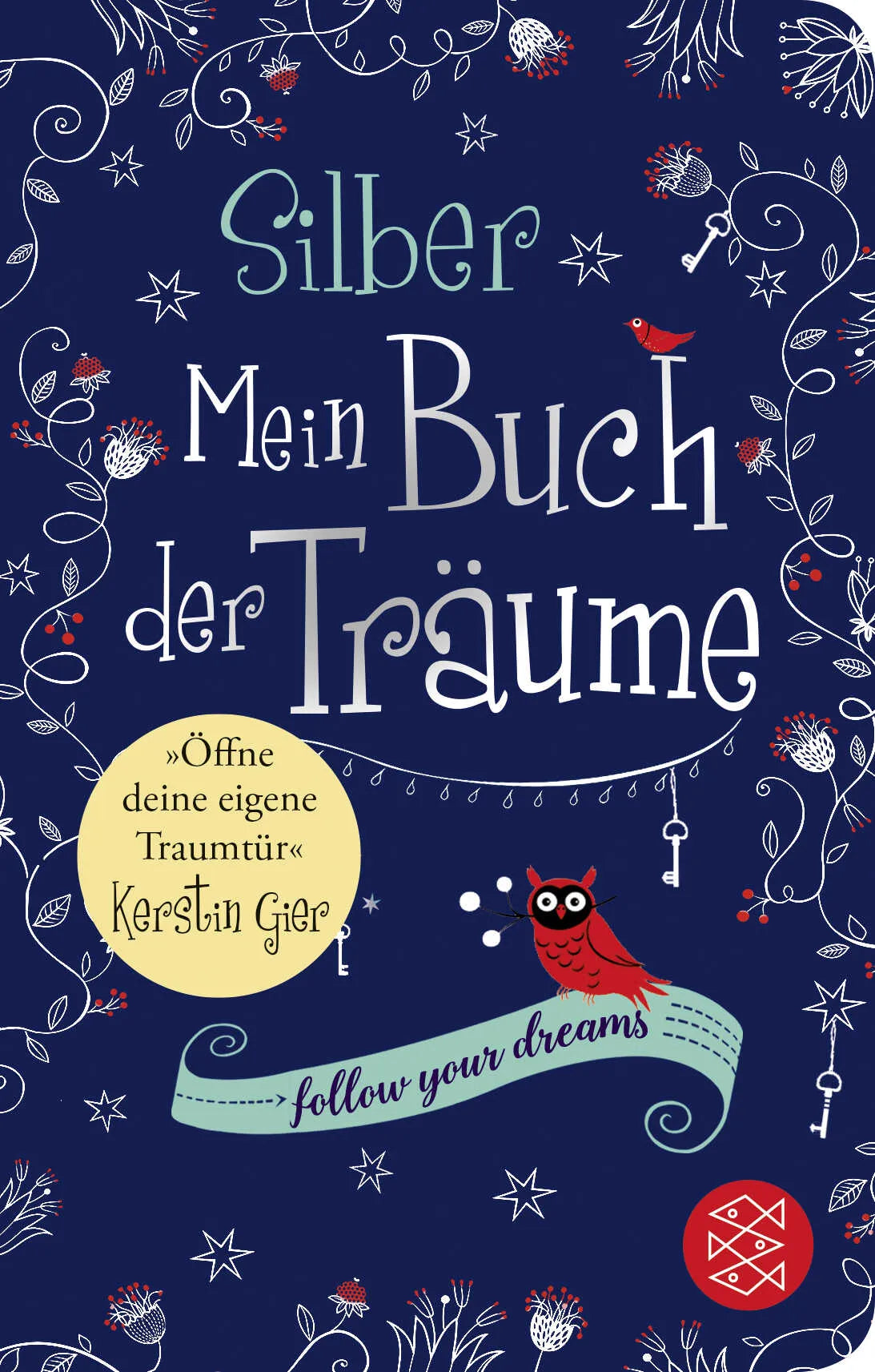 Buchcover von 'Silber - Mein Buch der Träume' - Gebundene Ausgabe von Kerstin Gier