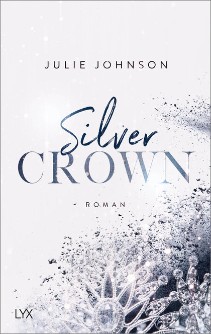 Buchcover von 'Silver Crown - Forbidden Royals' - Paperback von Julie Johnson