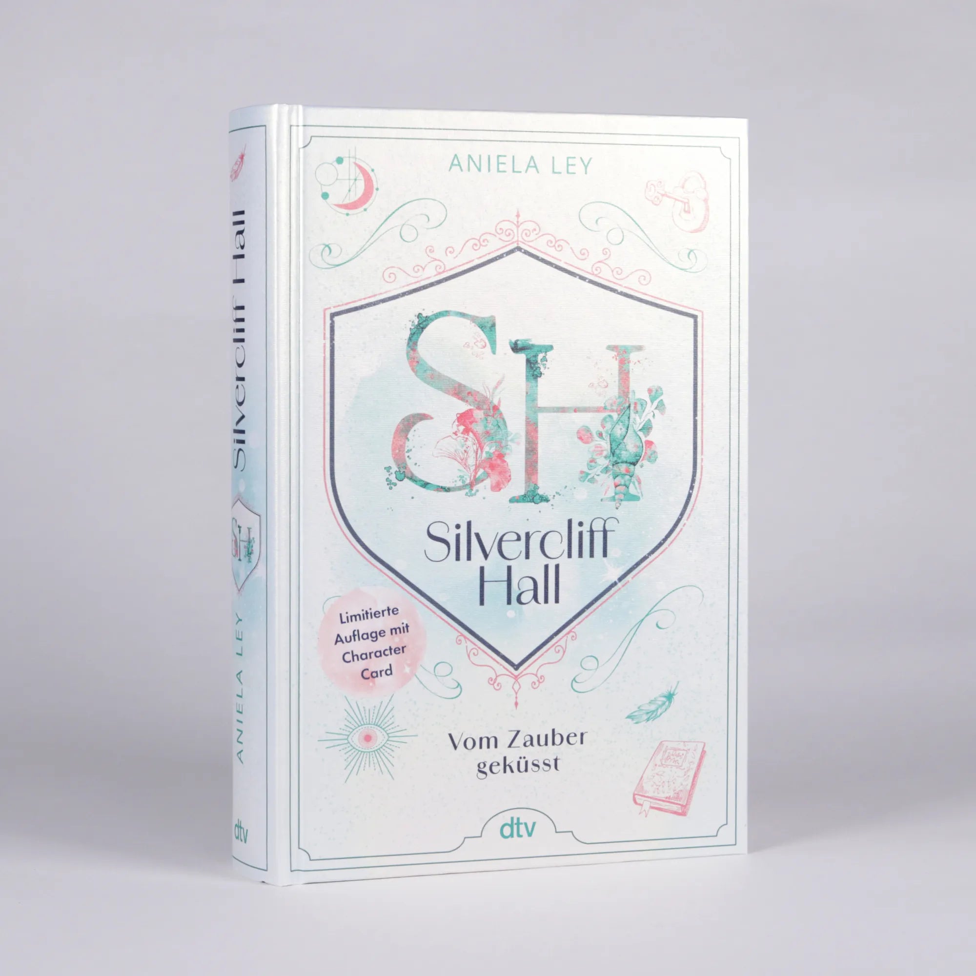 Aniela Ley - Silvercliff Hall – Vom Zauber geküsst