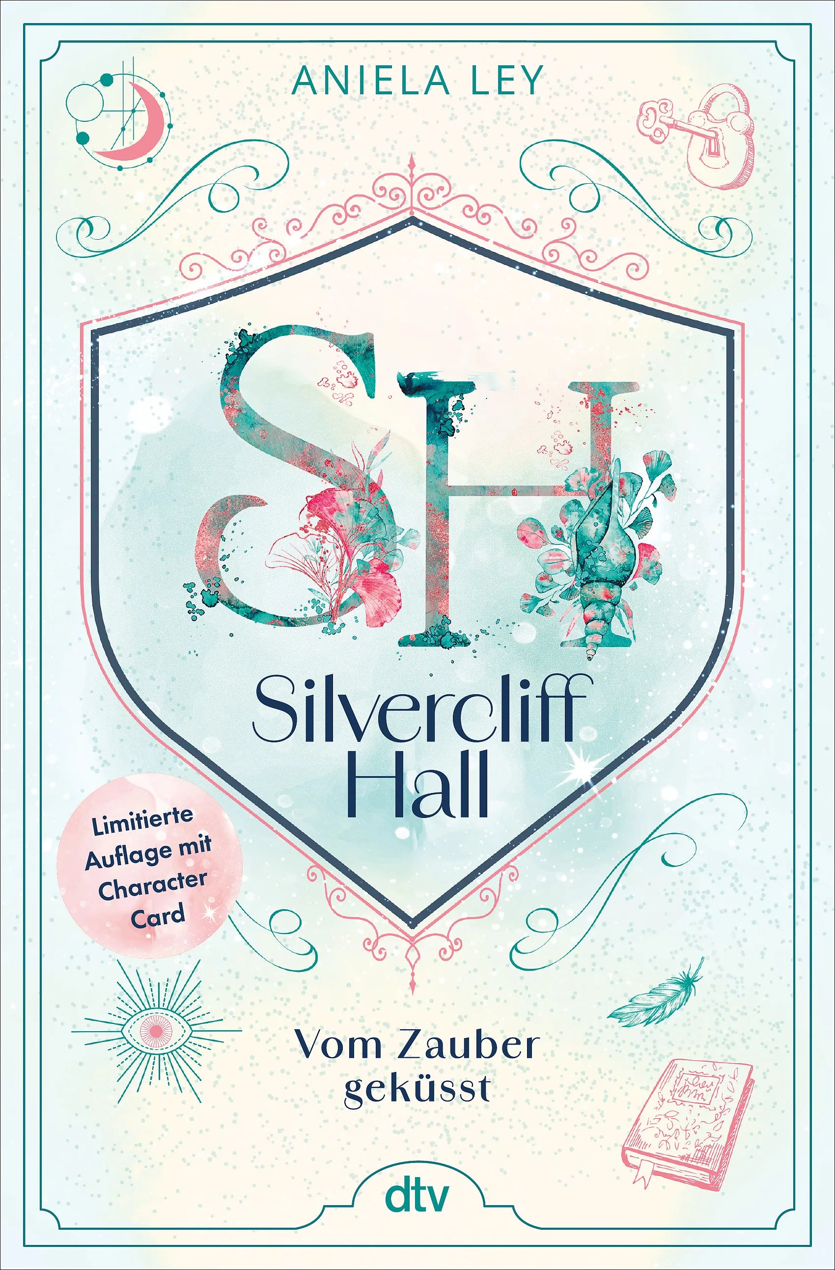 Buchcover von 'Silvercliff Hall – Vom Zauber geküsst' - Gebundene Ausgabe von Aniela Ley