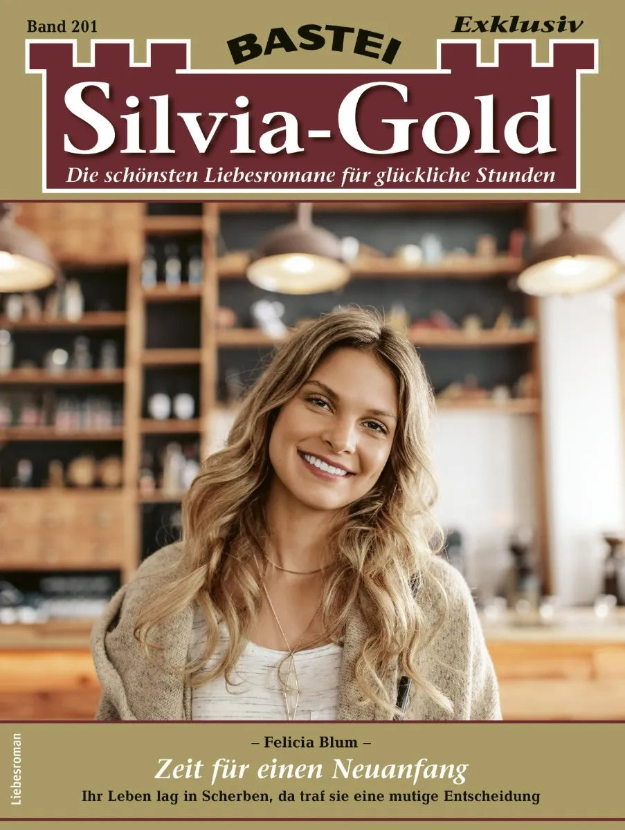 Cover: Silvia-Gold 201 (E-Book) von Felicia Blum