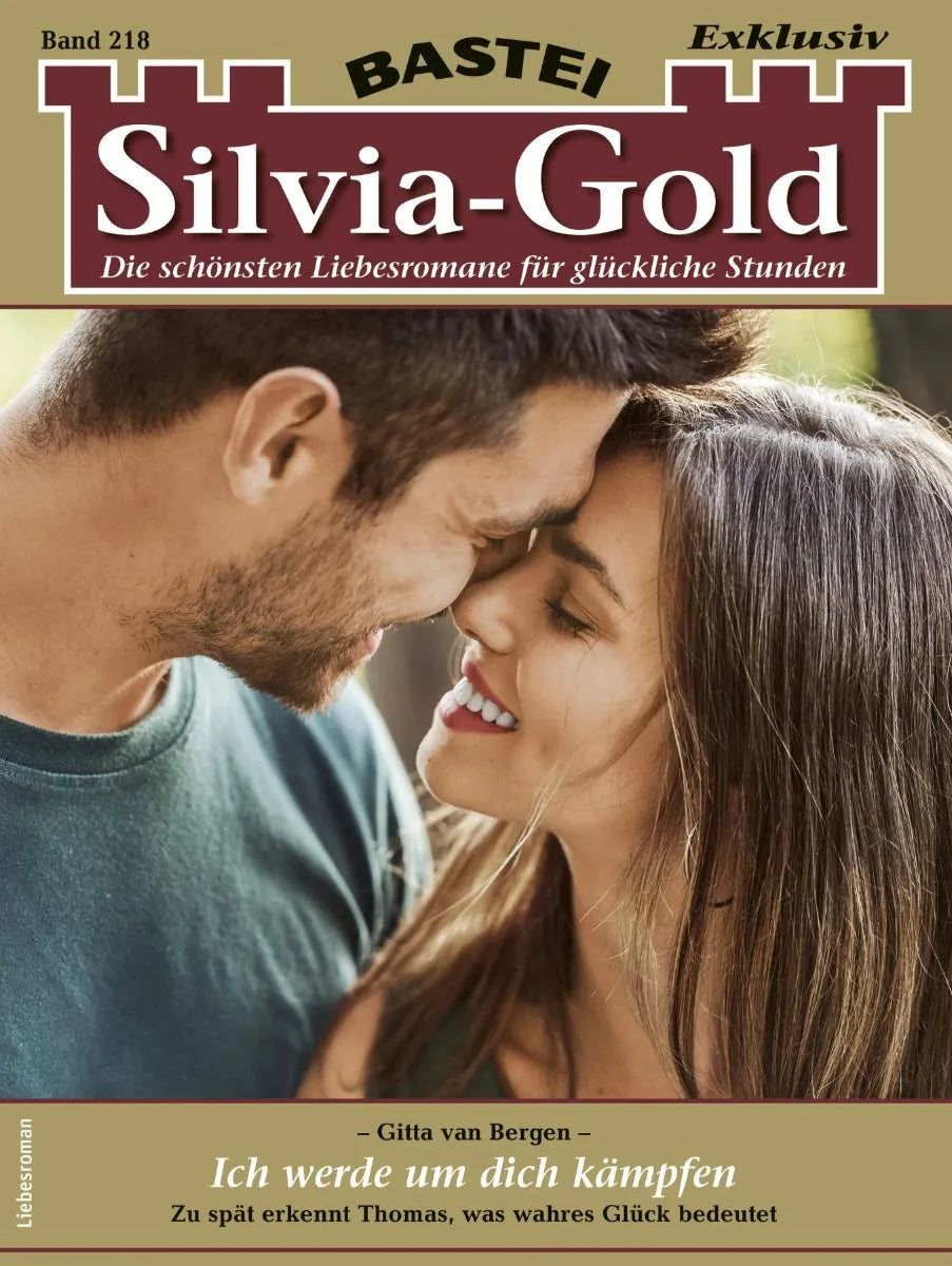 Cover: Silvia-Gold 218 (E-Book) von Gitta van Bergen