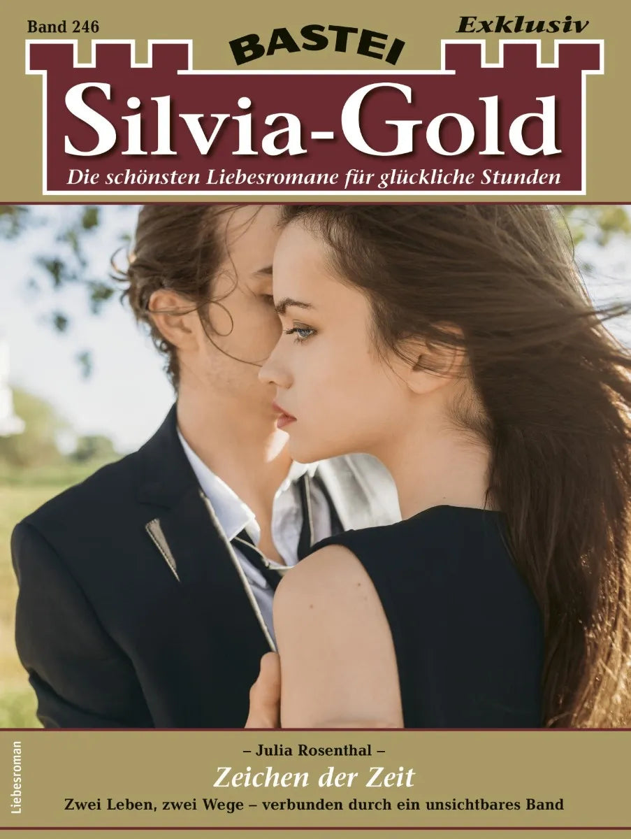 Cover: Silvia-Gold 246 (E-Book) von Julia Rosenthal