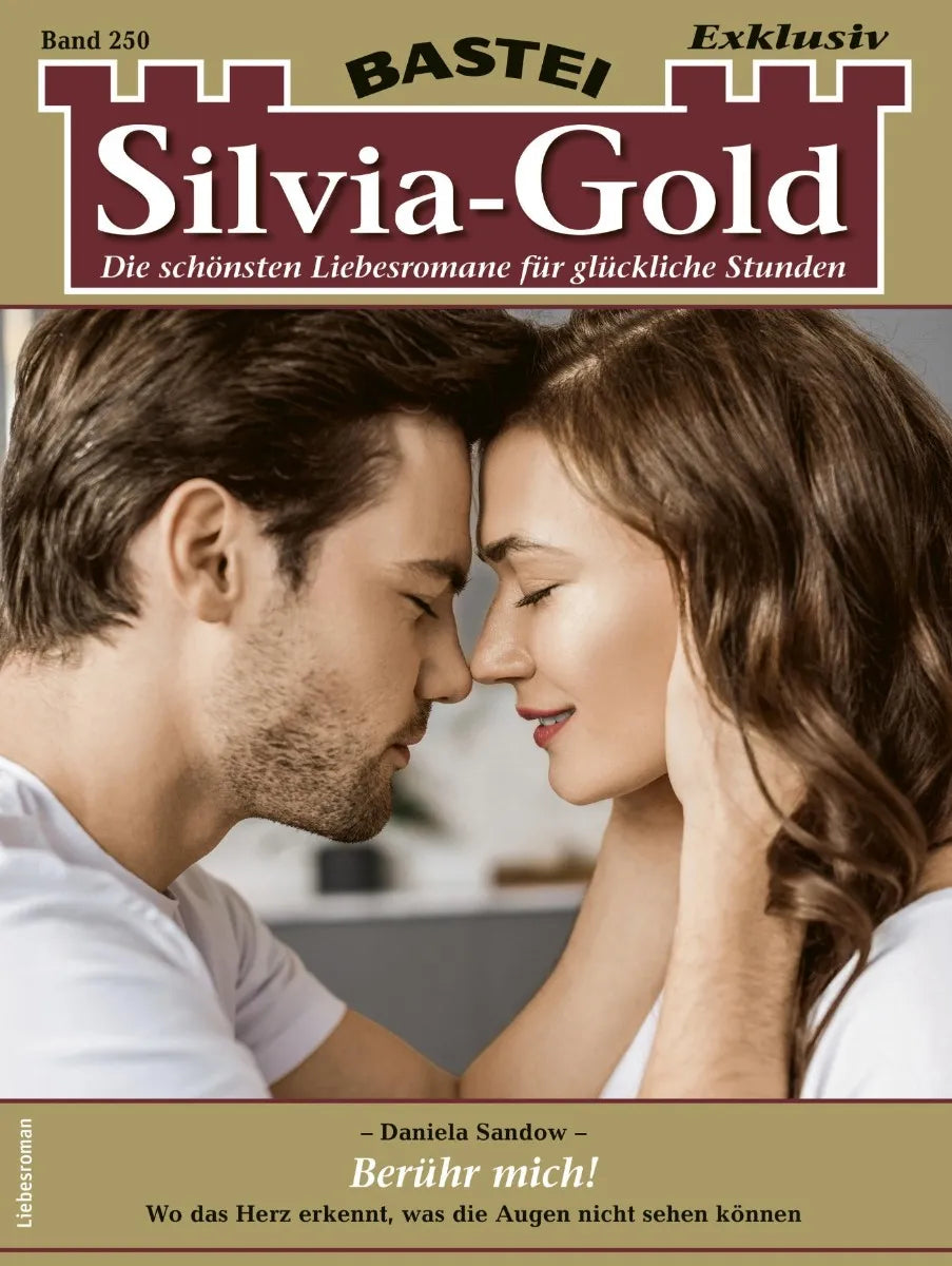 Cover: Silvia-Gold 250 (E-Book) von Daniela Sandow