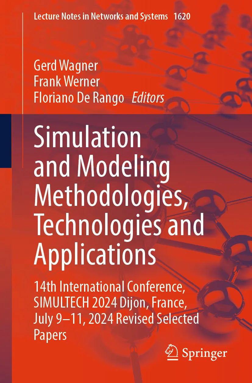 Cover: Simulation and Modeling Methodologies, Technologies and Applications (E-Book)