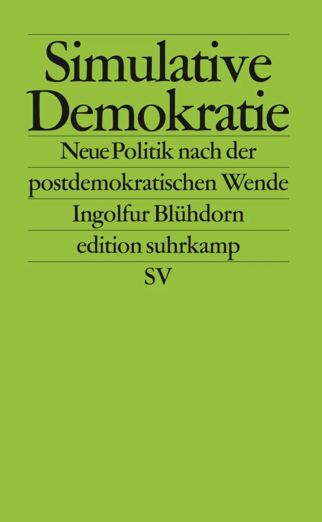 Buchcover von 'Simulative Demokratie' - Taschenbuch von Ingolfur Blühdorn