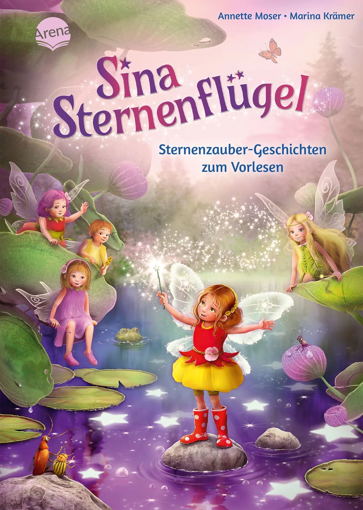 Cover: Sina Sternenflügel. Sternenzauber-Geschichten zum Vorlesen (Hardcover) von Annette Moser