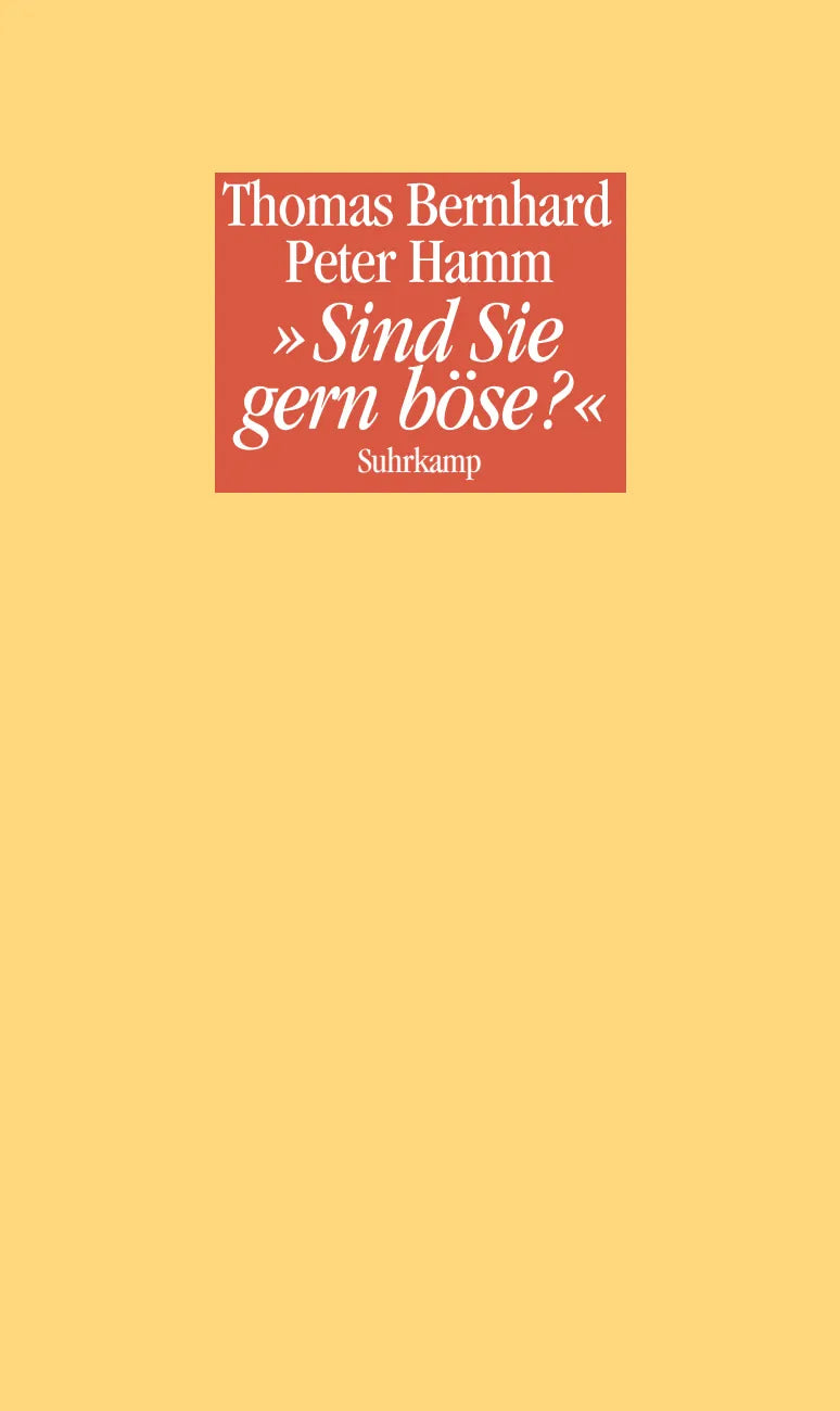 Buchcover von '»Sind Sie gern böse?«' - Taschenbuch von Thomas Bernhard