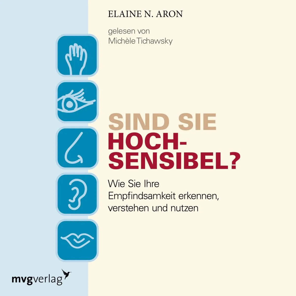 Cover: Sind Sie hochsensibel? (Hörbuch Download) von Elaine N. Aron