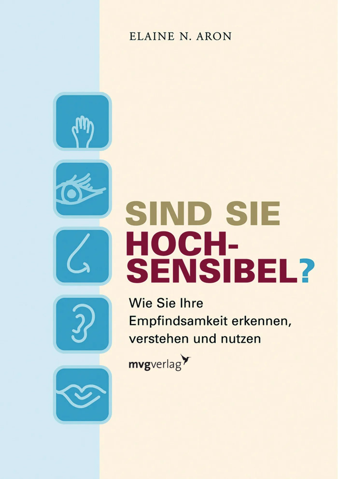 Buchcover von 'Sind Sie hochsensibel?' - Taschenbuch von Elaine N. Aron