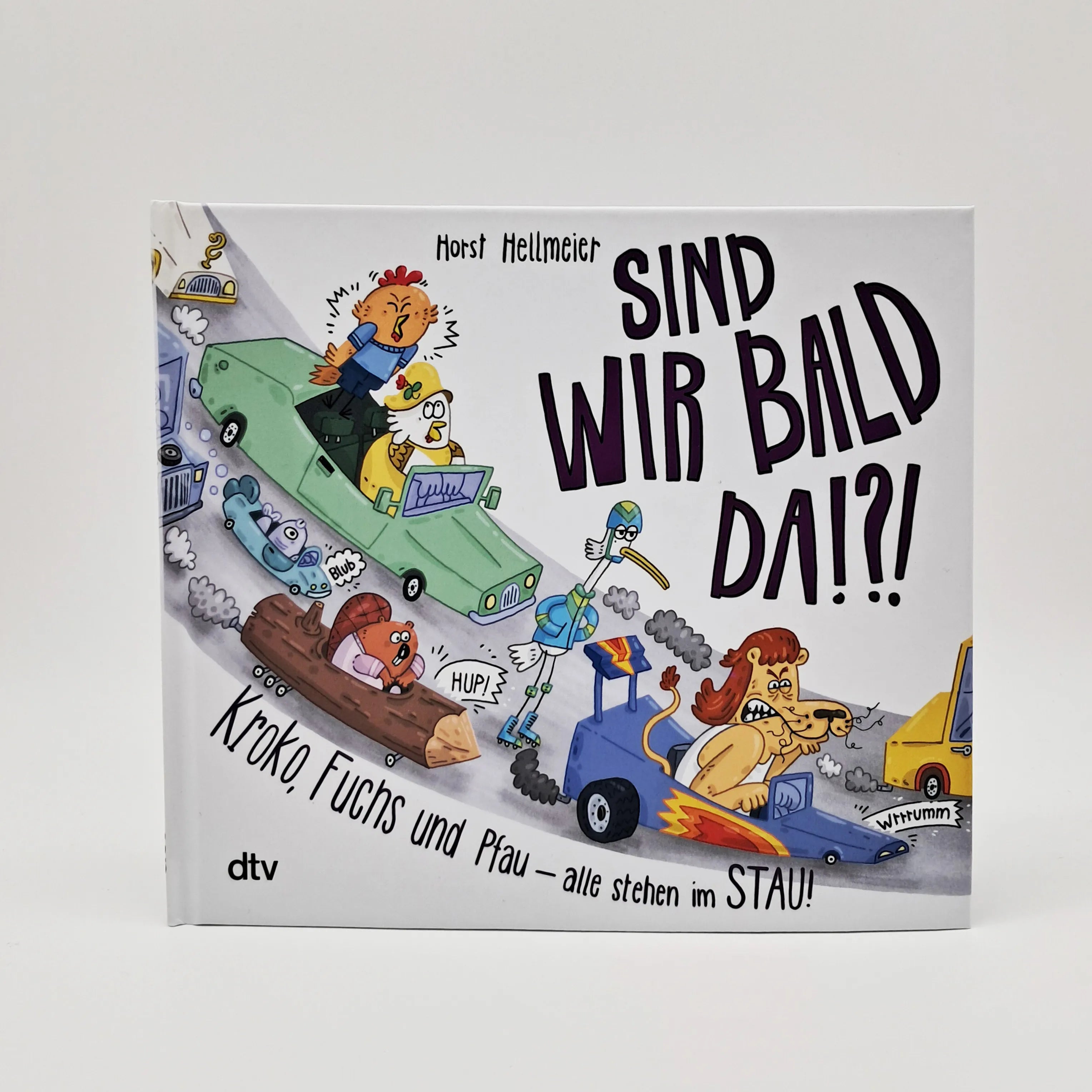 Horst Hellmeier - Sind wir bald da? Kroko, Fuchs und Pfau – alle stehen im Stau