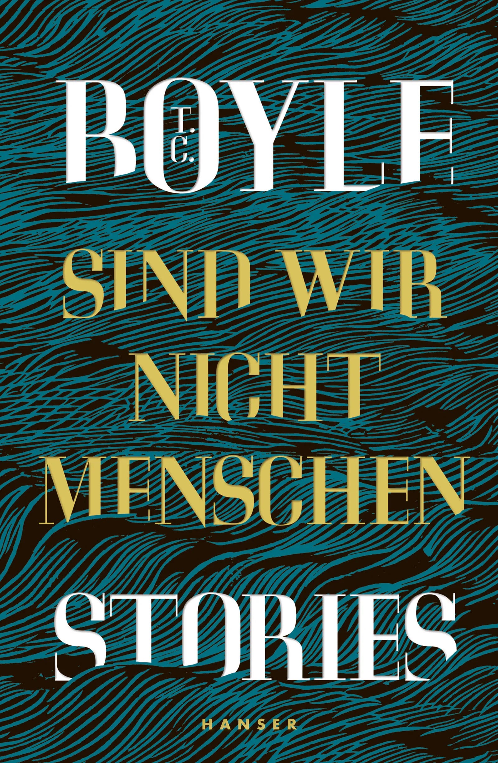Buchcover von 'Sind wir nicht Menschen' - Gebundene Ausgabe von T.C. Boyle
